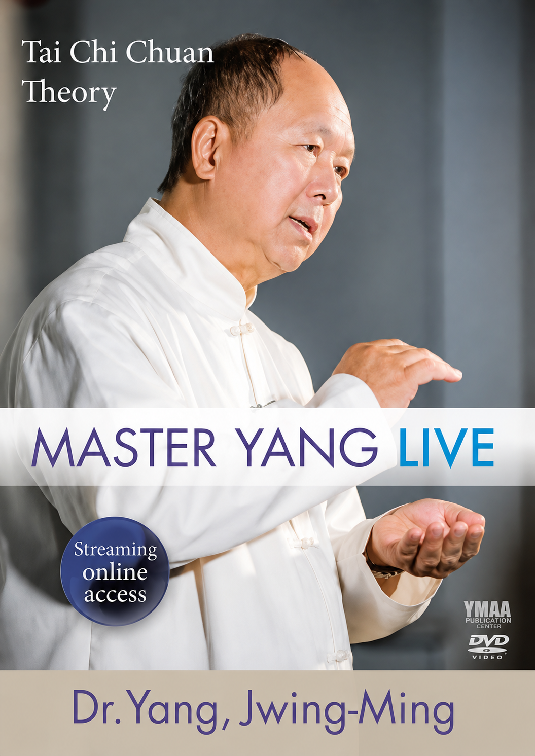 Master Yang Live: Tai Chi Chuan Theory DVD by Dr Yang, Jwing-Ming