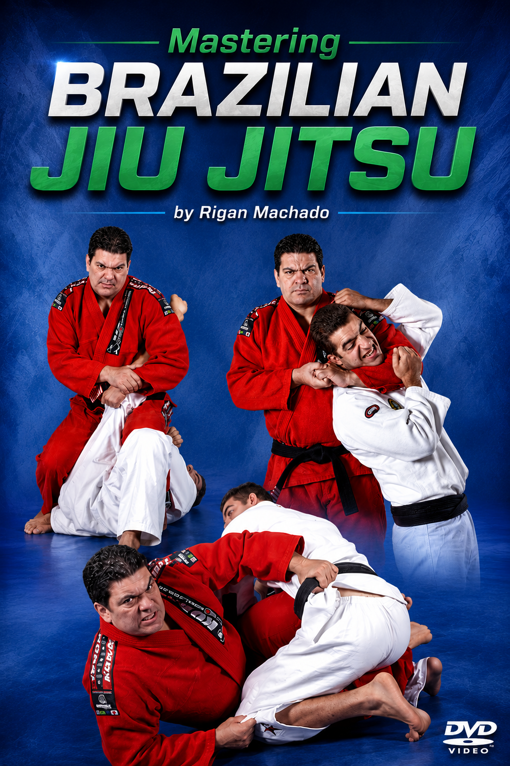 Mastering Brazilian Jiu-jitsu 3 DVD Set by Rigan Machado: Leglocks, Chokes, Half Guard