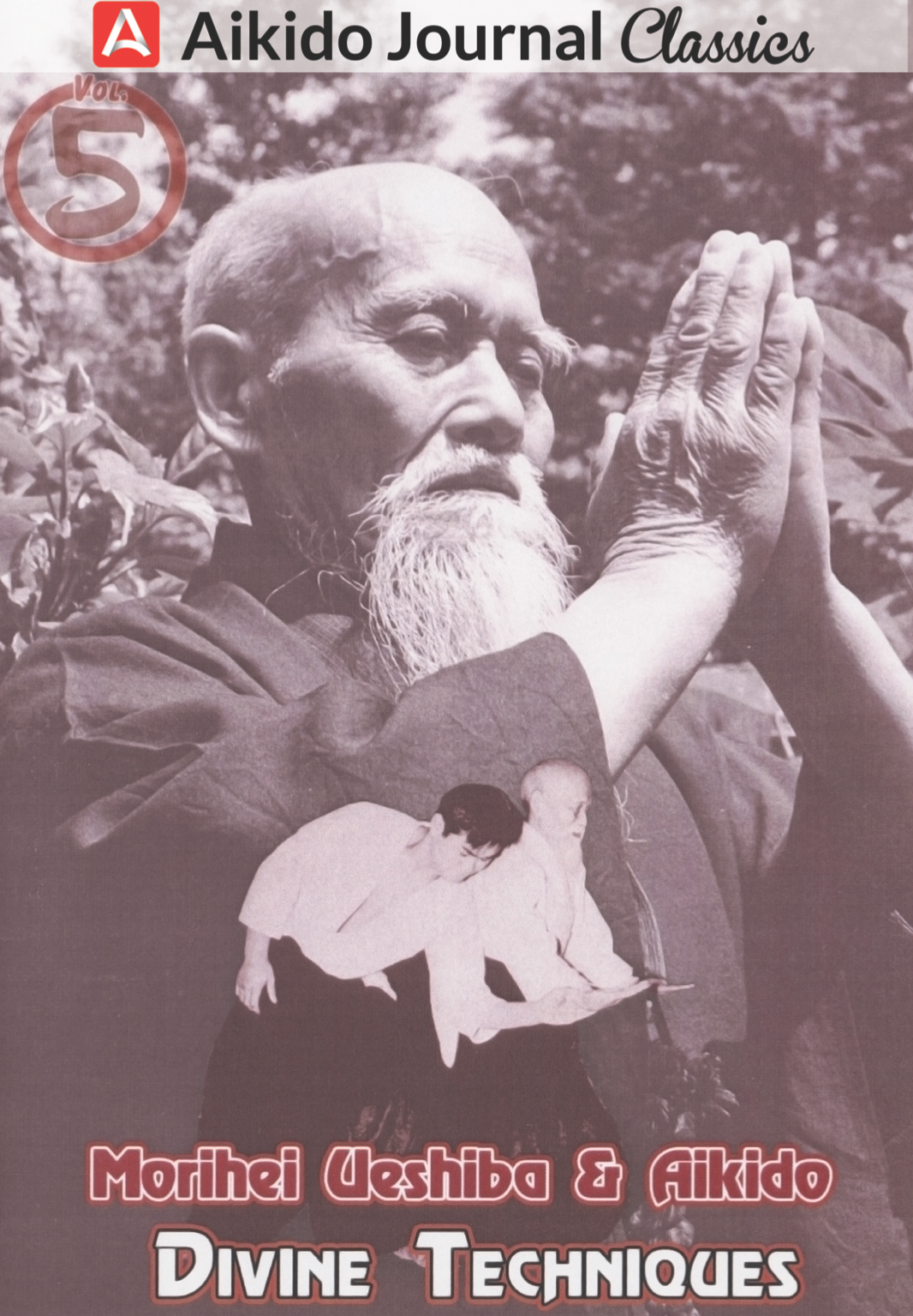 植芝盛平＆合気道5 神技DVD（中古） – Budovideos Inc