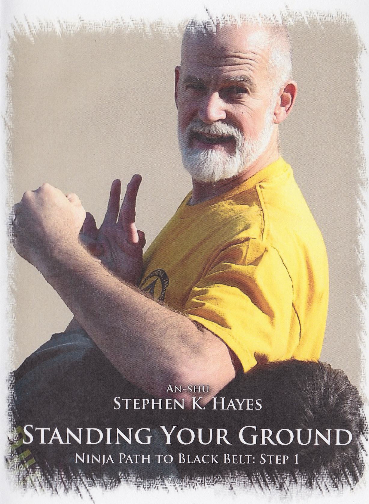 Ninja Path to Black Belt 1: Mountains of Strength: Standing your Ground 3 DVD Set with Stephen Hayes