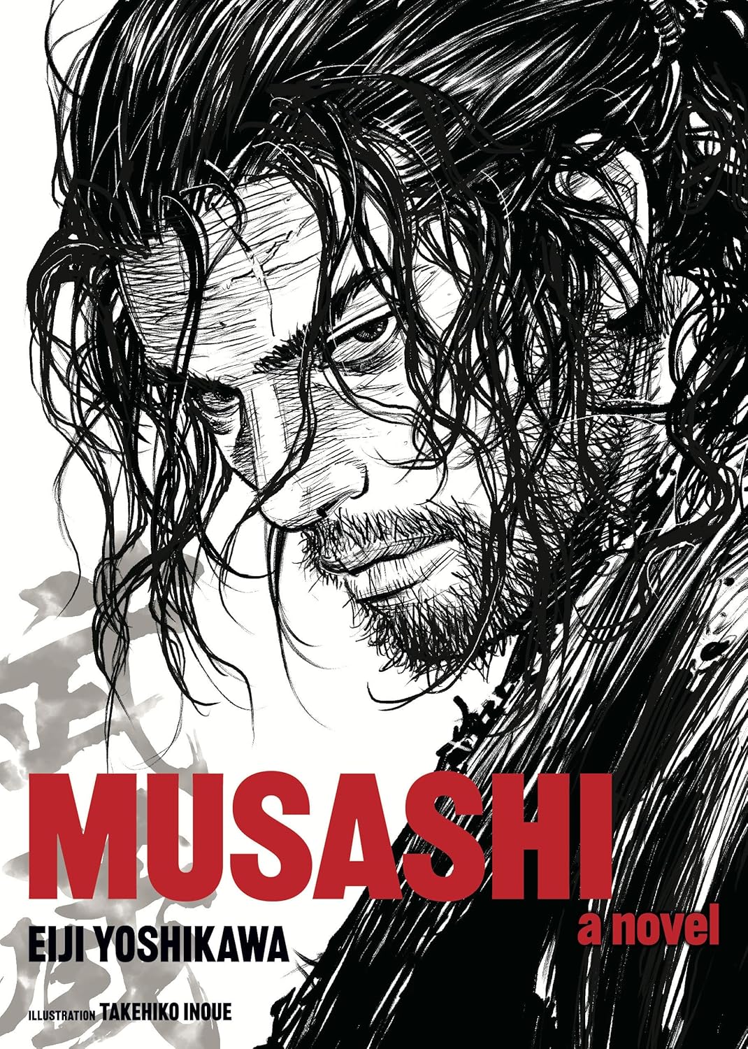 Musashi (New Edition): A Novel by Eiji Yoshikawa (Hardcover)