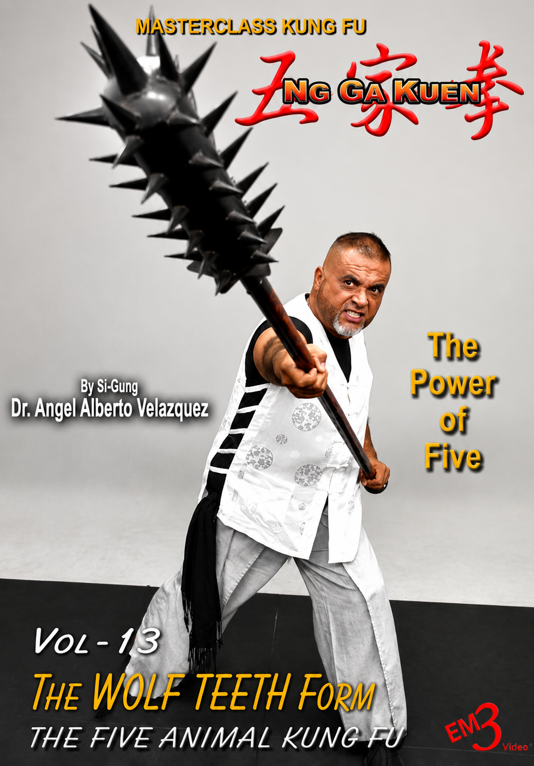 Ng Ga Kuen Vol 13 DVD The WOLF TEETH Form by Angel Velazquez