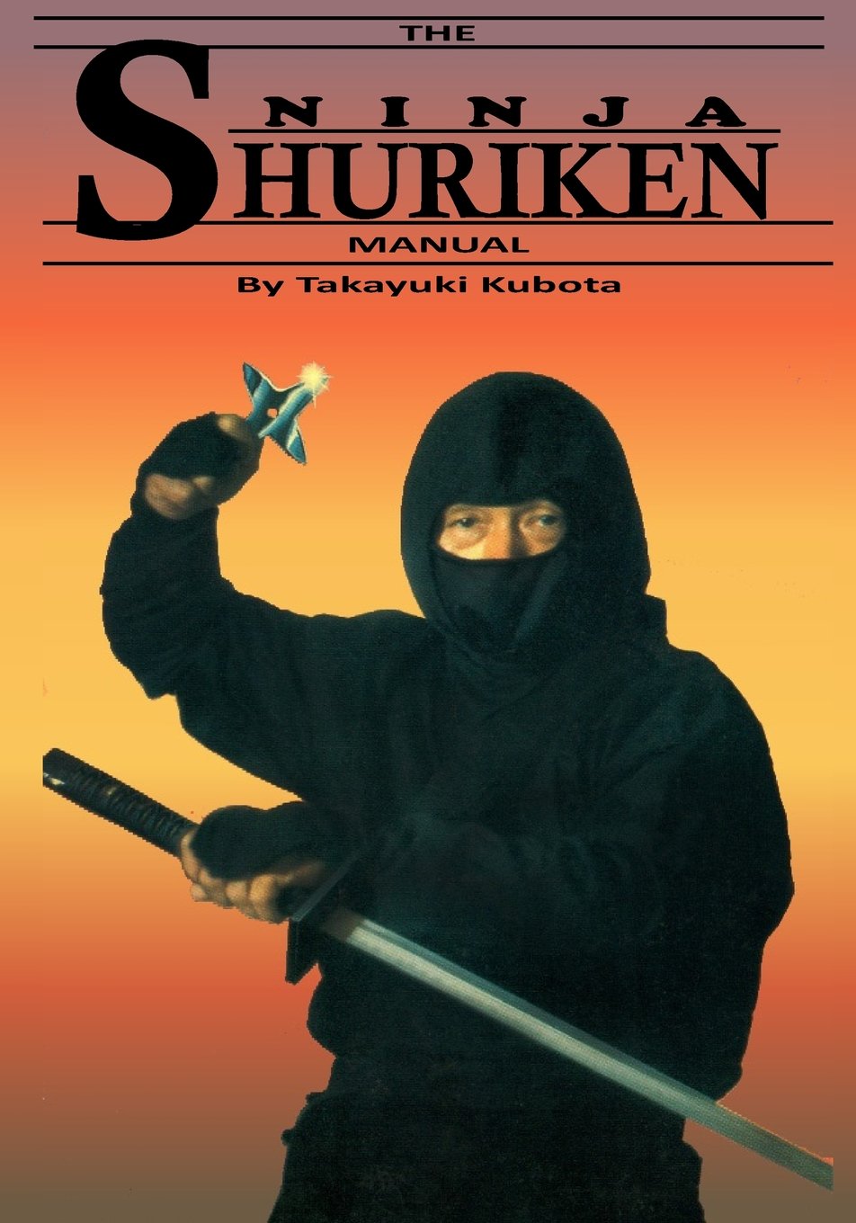 Ninja Shuriken Manual Book by Takayuki Kubota