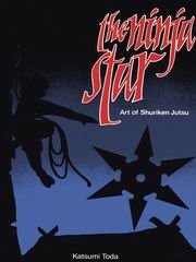 Ninja Star: Art of Shuriken Jutsu Book by Katsumi Toda (Preowned)