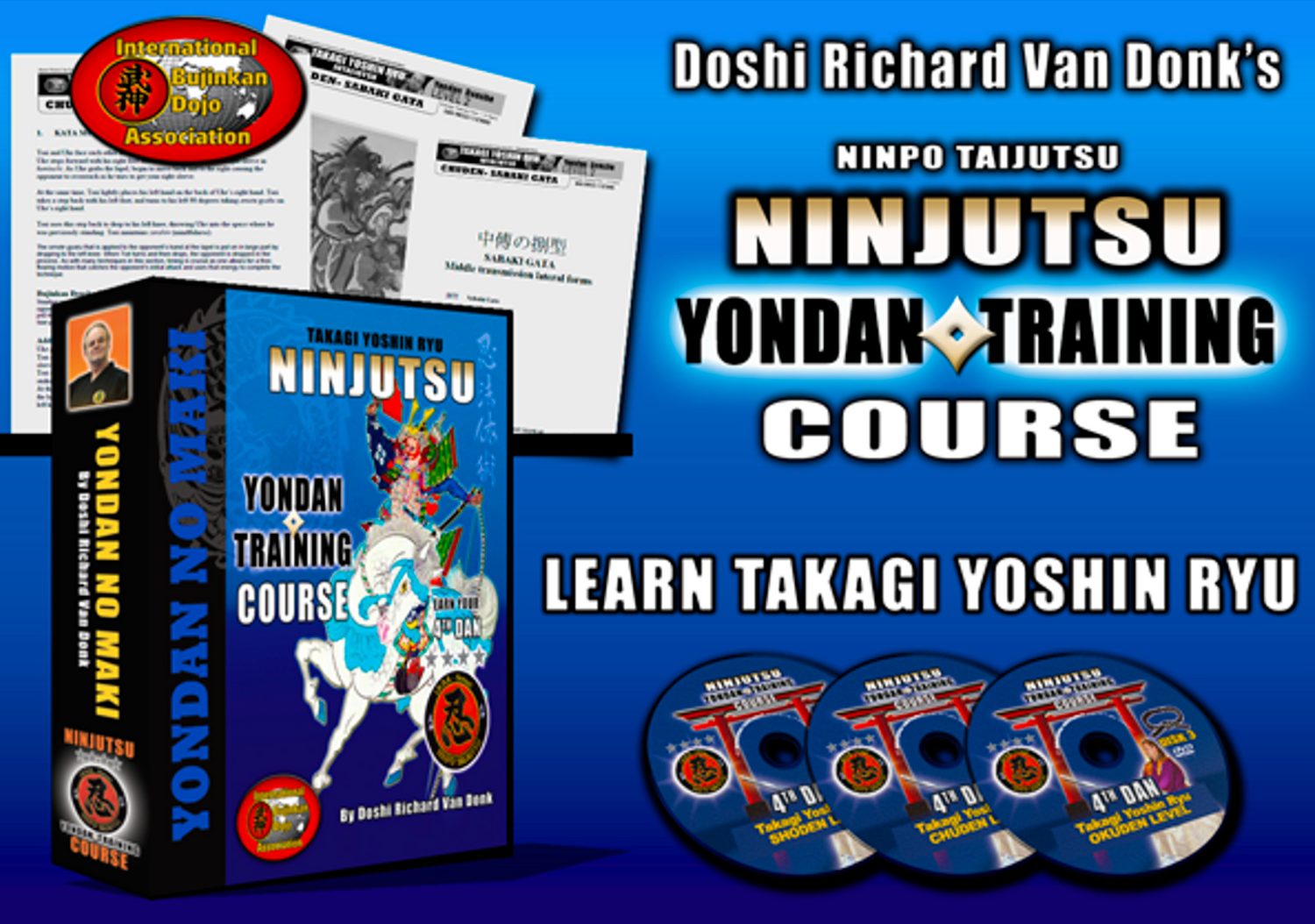 Ninjutsu Black Belt Yondan no Maki Home Study Course by Richard Van Donk