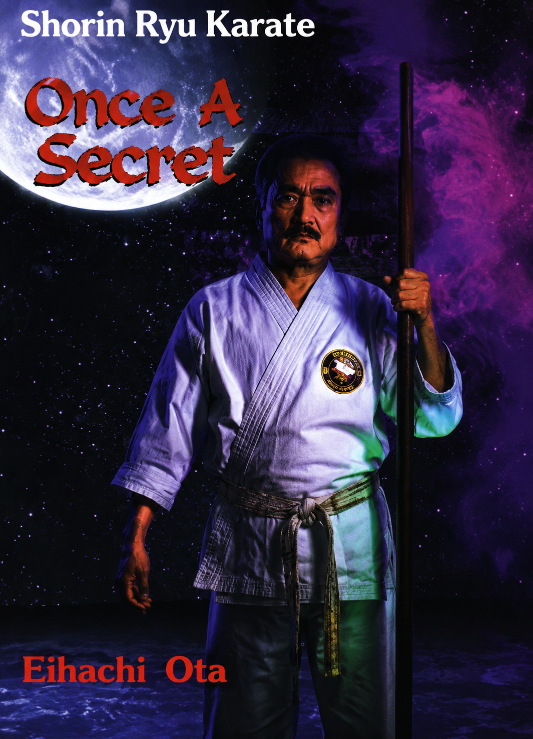 Once a Secret: Shorin Ryu Karate DVD by Eihachi Ota