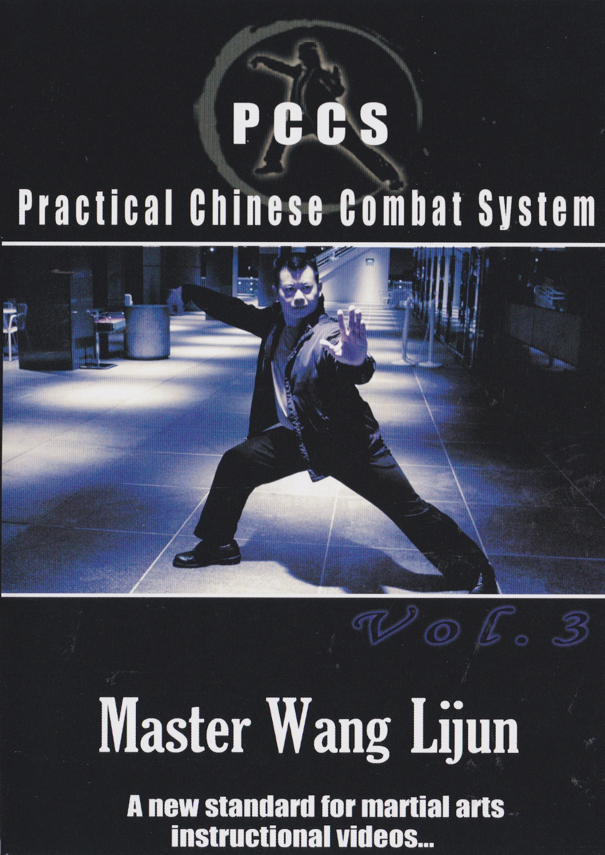 PCCS Practical Chinese Combat System DVD 3 by Wang Lijun