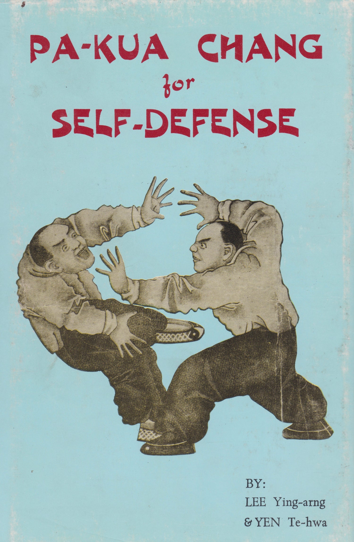 Pa-Kua Chang for Self Defense Book by Ying-Arng Lee (Hardcover) (Preowned)