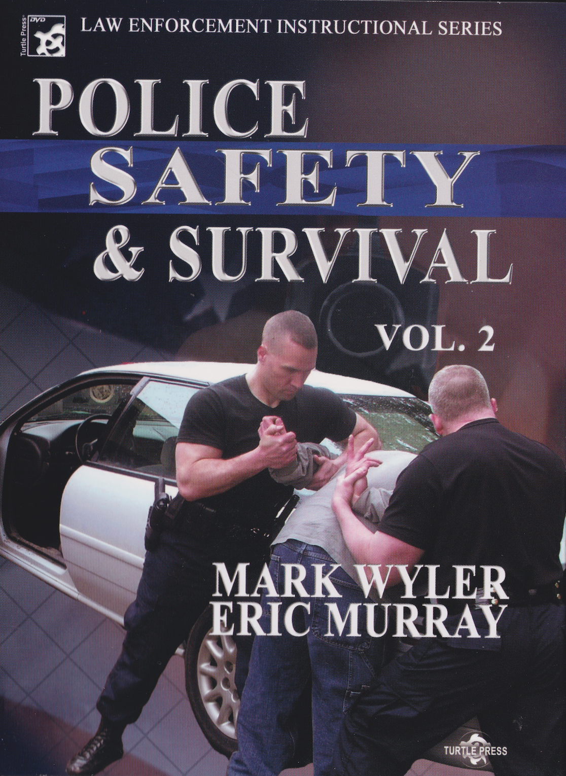 Police Safety and Survival Vol 2 DVD by Eric Murray & Mark Wyler (Preowned)