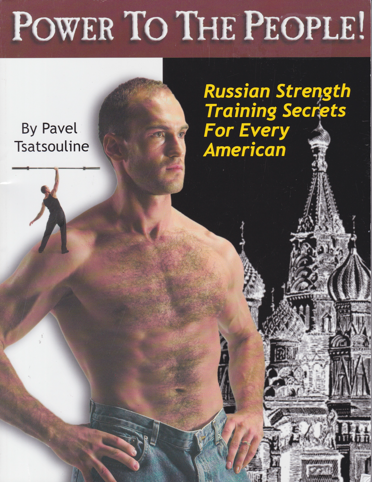 Power to the People!: Russian Strength Training Secrets for Every American Book by Pavel Tsatsouline (Preowned)