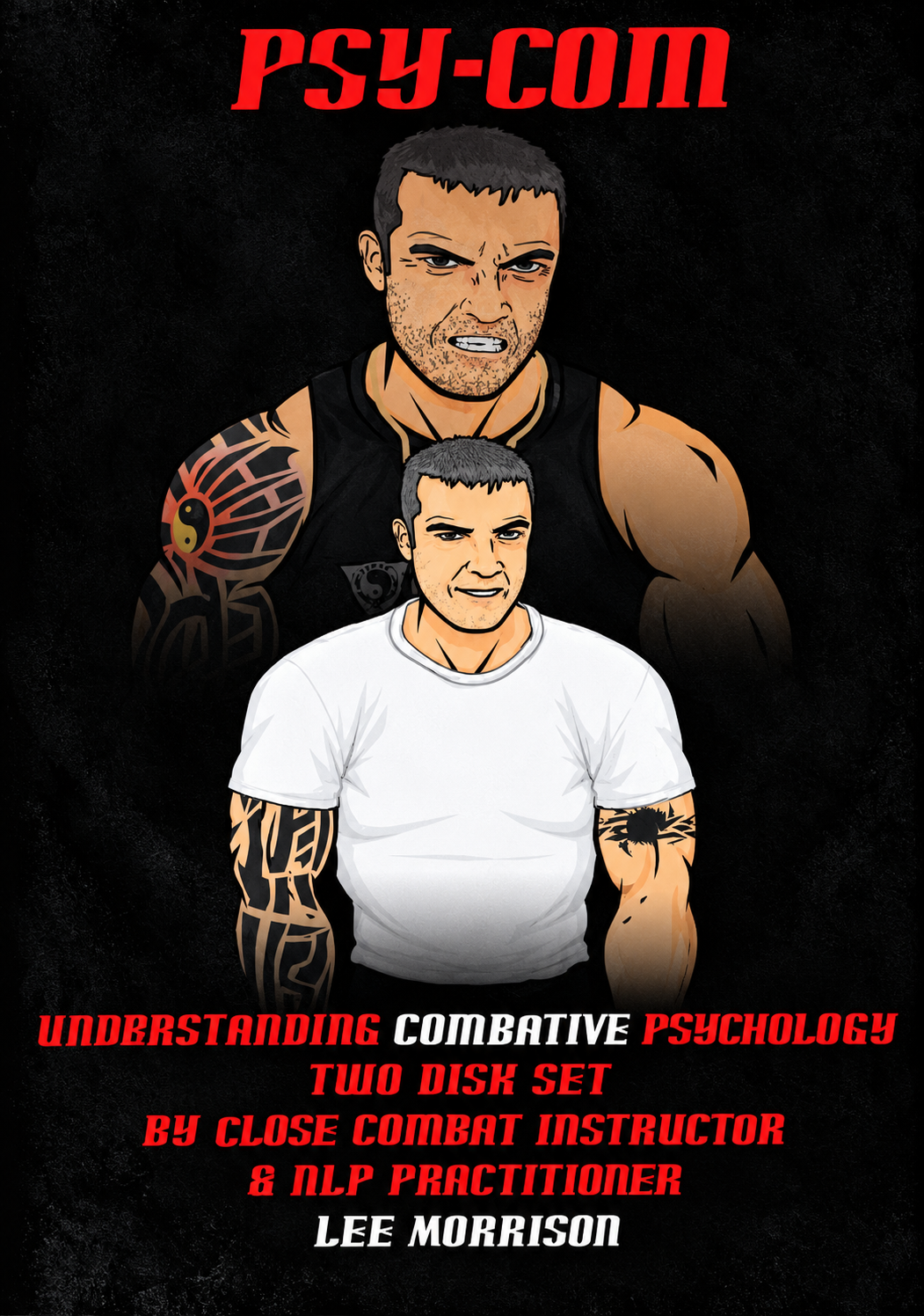 Psy-Com Understanding Combative Psychology 2 Disc Set by Lee Morrison (Preowned) (PAL)