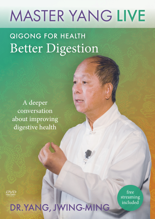 Qigong for Health: Better Digestion MASTER YANG LIVE DVD with Dr. Yang, Jwing-Ming