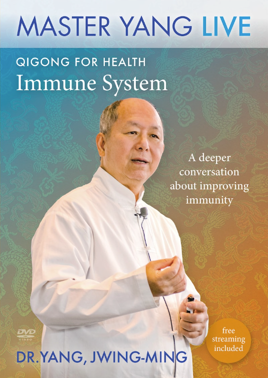 Qigong for Health: The Immune System MASTER YANG LIVE DVD with Dr. Yang, Jwing-Ming