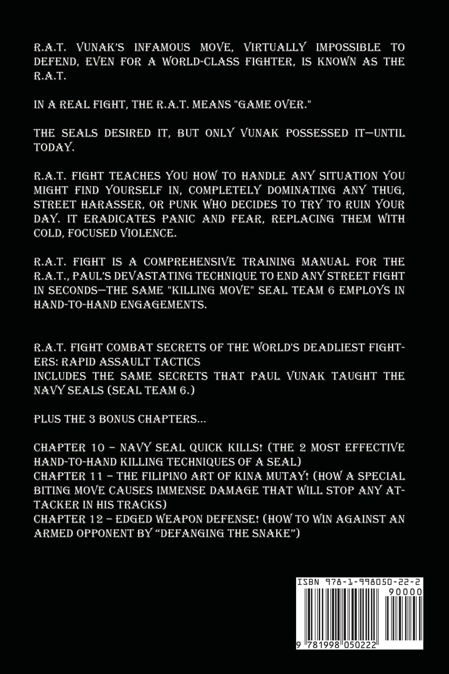 R.A.T. FIGHT Combat Secrets of the World's Deadliest Fighters: Rapid Assault Tactics Book by Paul Vunak