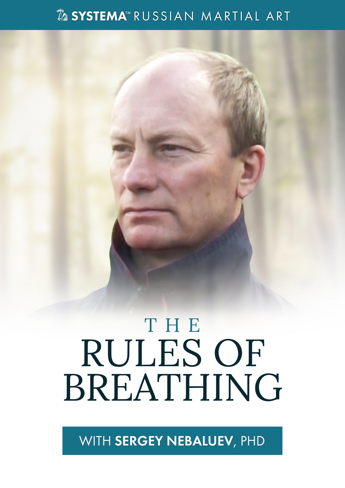 Systema: The Rules of Breathing DVD by Sergey Nebaluev