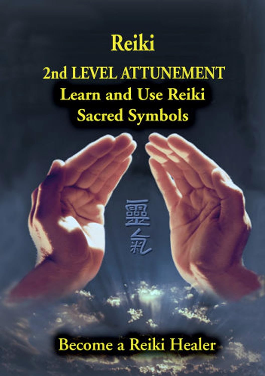 Reiki 2nd Level Attunement Learn & Use the Reiki Sacred Symbols DVD by Steve Murray