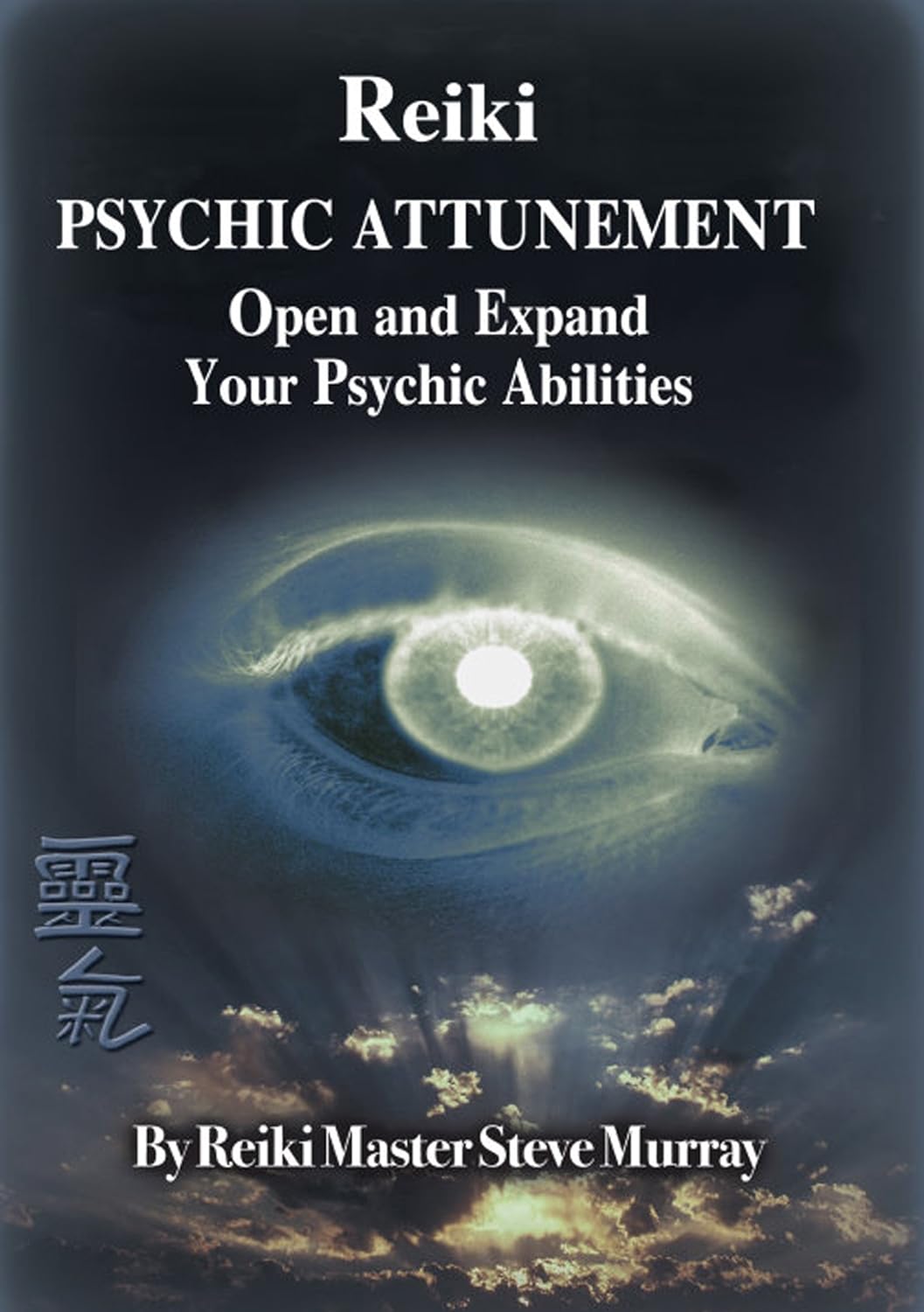 Reiki Psychic Attunement Open and Expand Your Psychic Abilities DVD by Steve Murray