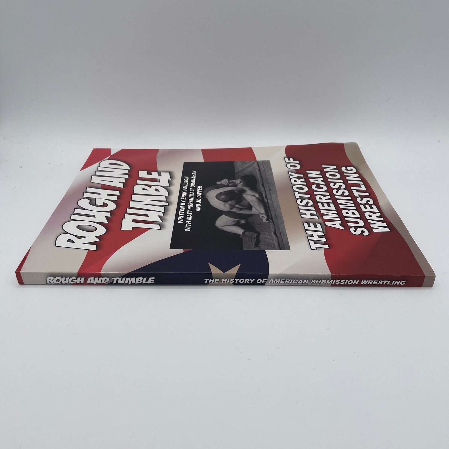 Rough and Tumble: libro de la historia de la lucha de sumisión estadounidense de Erik Paulson 