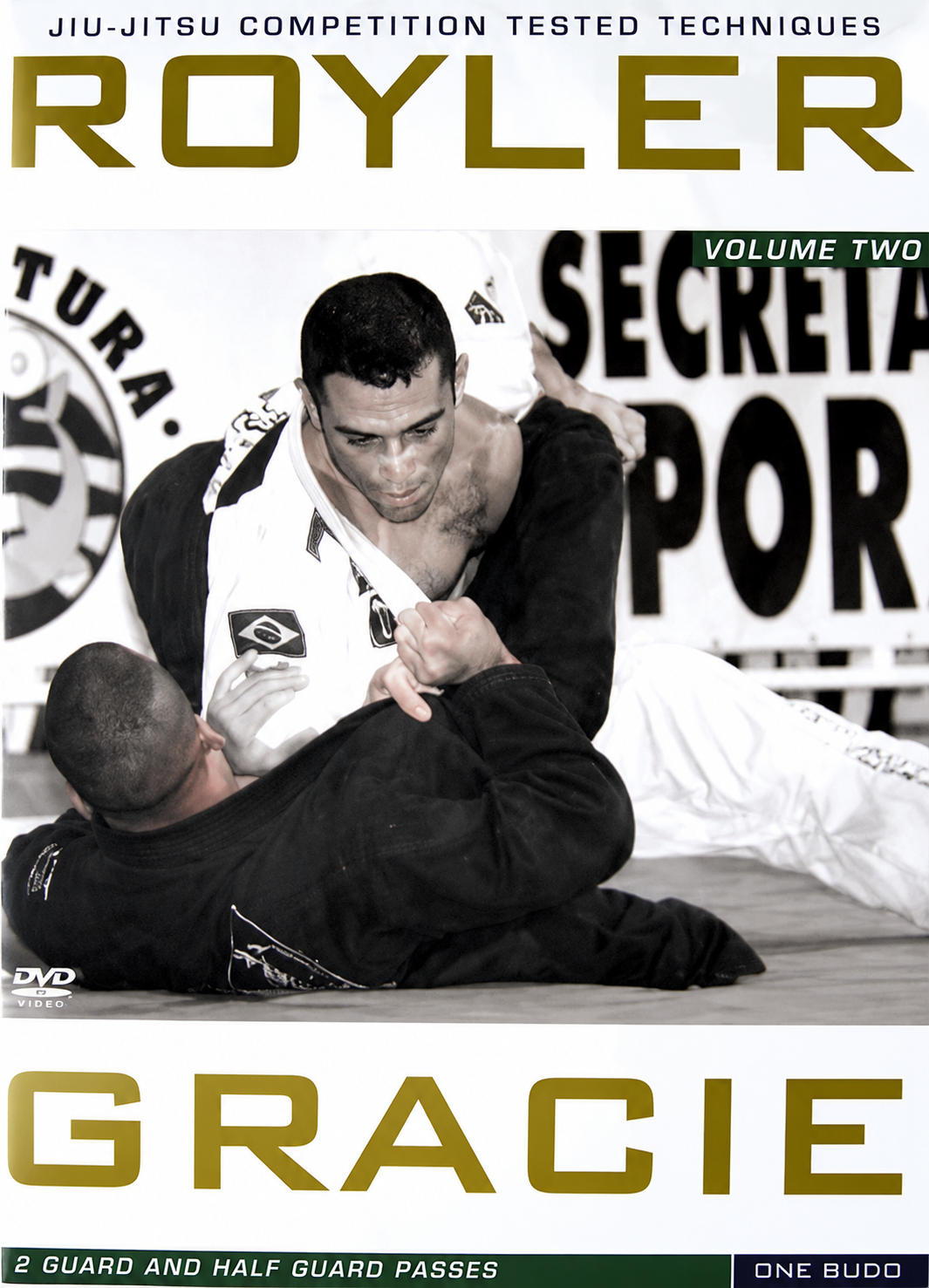 Royler Gracie Competition Tested Techniques DVD 2: Guard and Half-Guard Passes