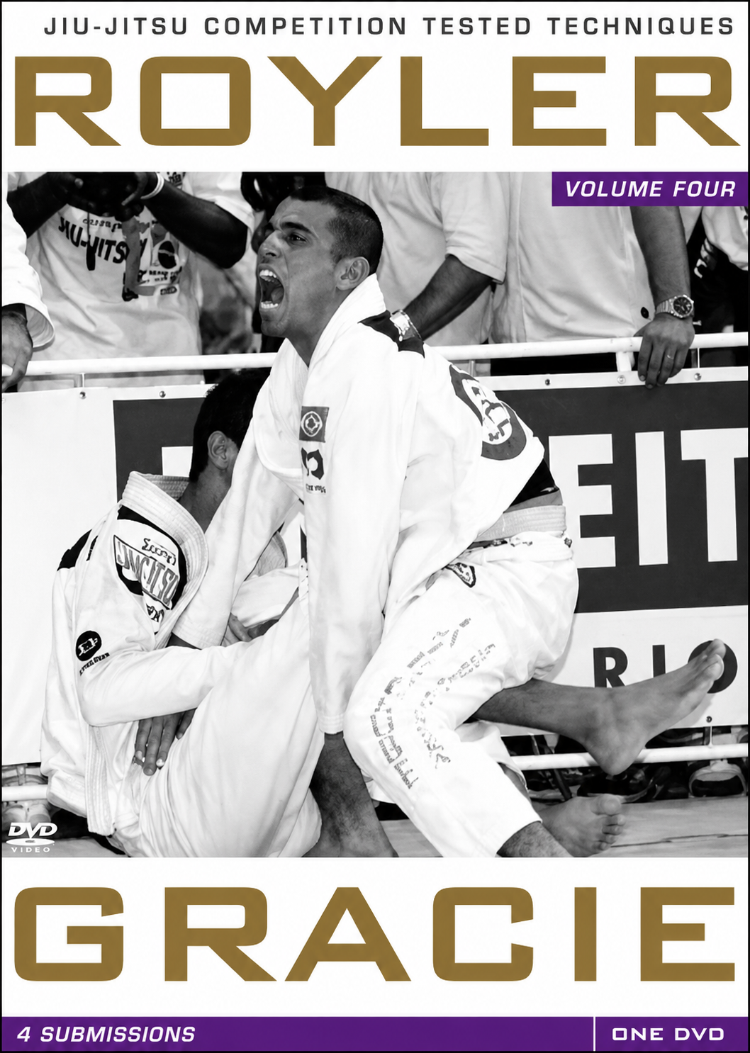 Royler Gracie Competition Tested Techniques DVD 4: Submissions