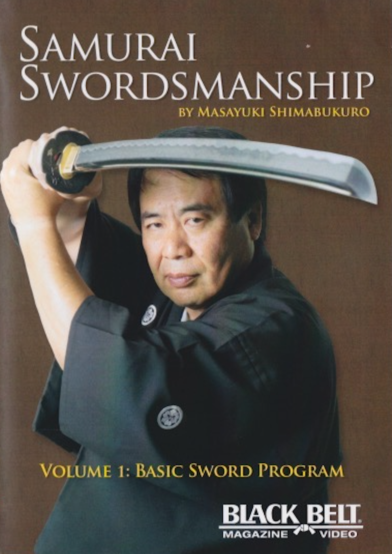 Samurai Swordsmanship DVD 1: Basic Sword Program by Masayuki Shimabukuro (Preowned)