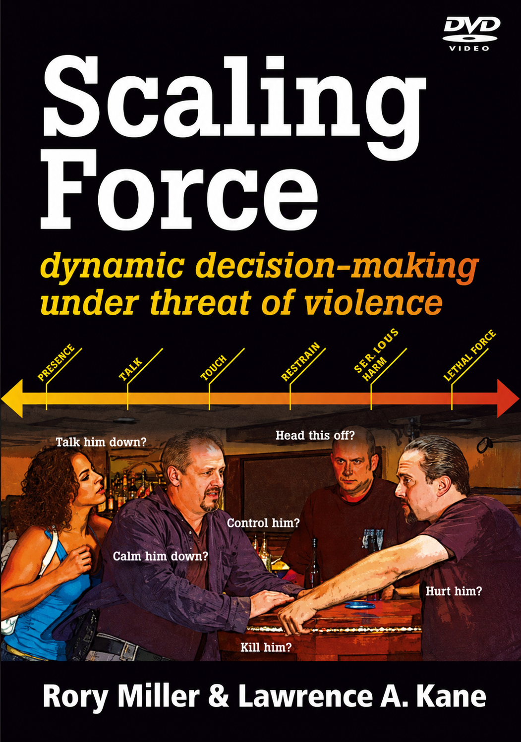 Scaling Force DVD by Rory Miller & Lawrence A Kane (