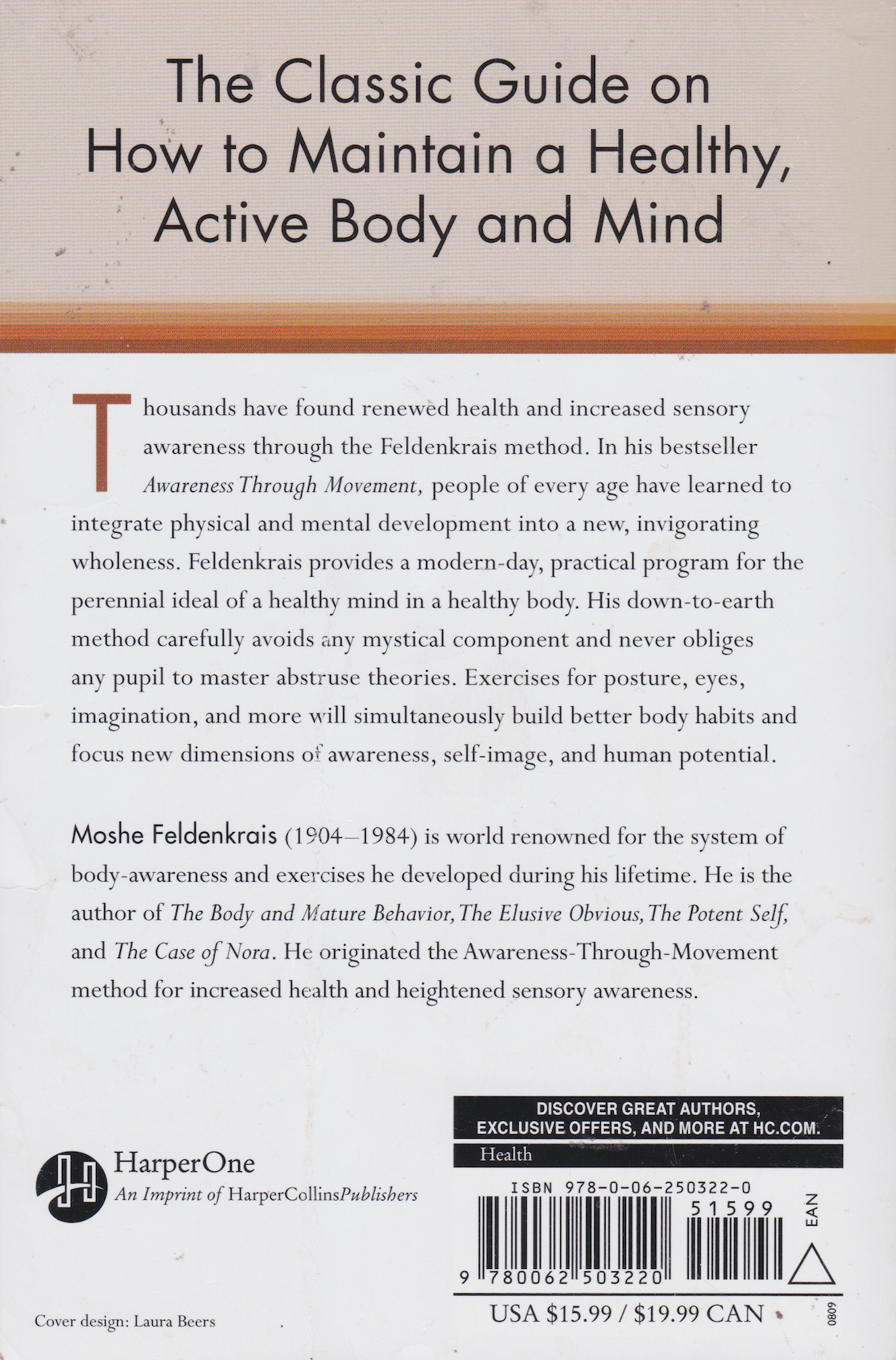 Awareness Through Movement: Easy-to-Do Health Exercises to Improve Your Posture, Vision, Imagination, and Personal Awareness Book by Moshe Feldenkrais (Preowned)