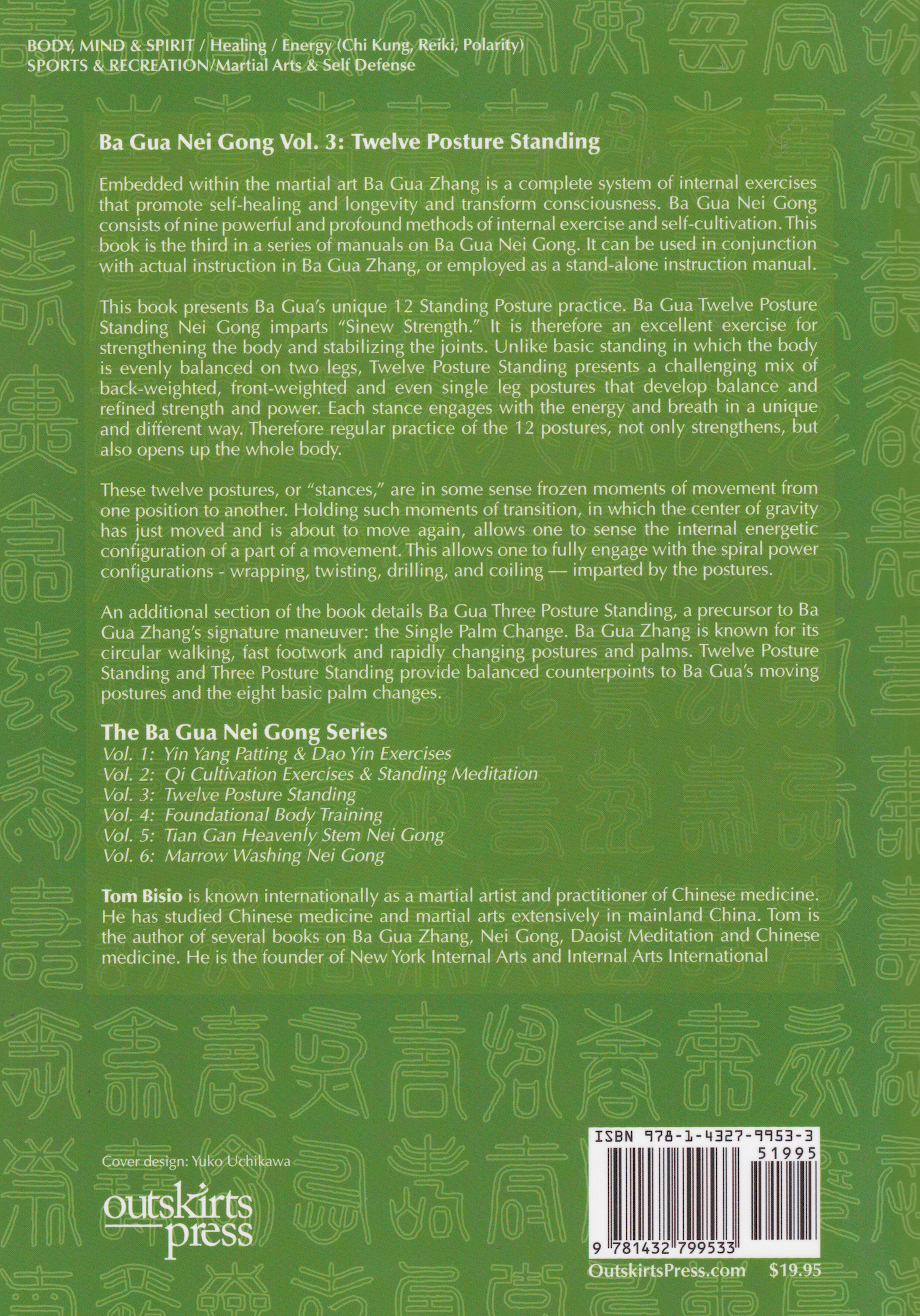 Ba Gua Nei Gong Vol 3: Twelve Posture Standing Book by Tom Bisio