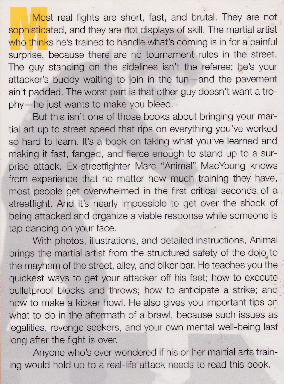 Taking It to the Street: Making Your Martial Art Street Effective Book by Marc MacYoung (Preowned)