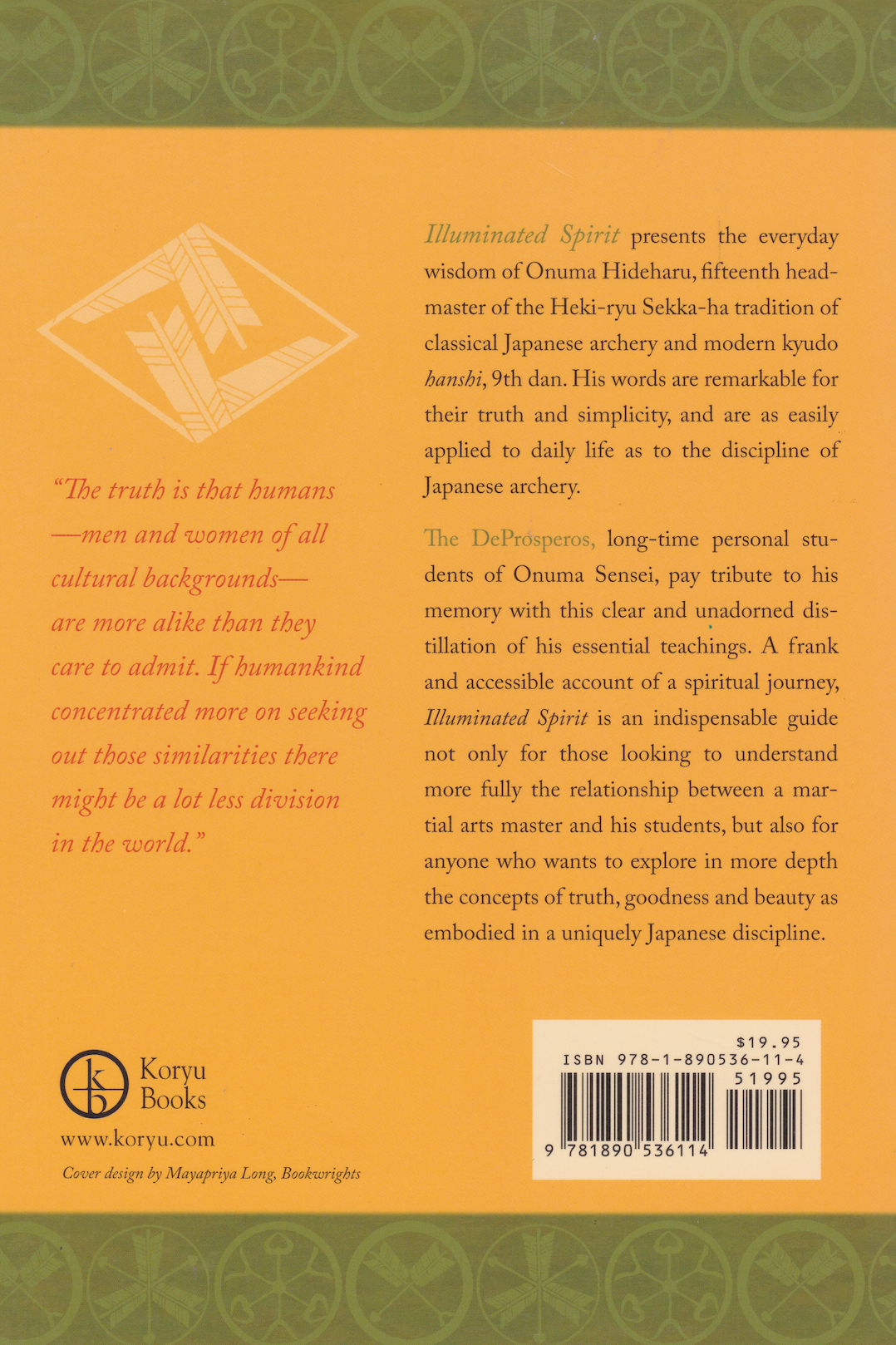 Illuminated Spirit: Conversations with a Kyudo Master Book by Dan & Jackie DeProspero (New Edition)