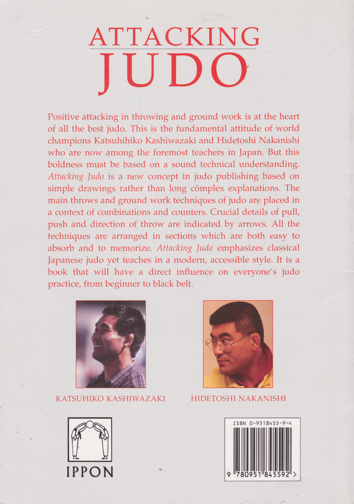 Attacking Judo: A Guide to Combinations and Counters by Katsuhiko Kashiwazaki & Hidetoshi Nakanishi (Preowned)
