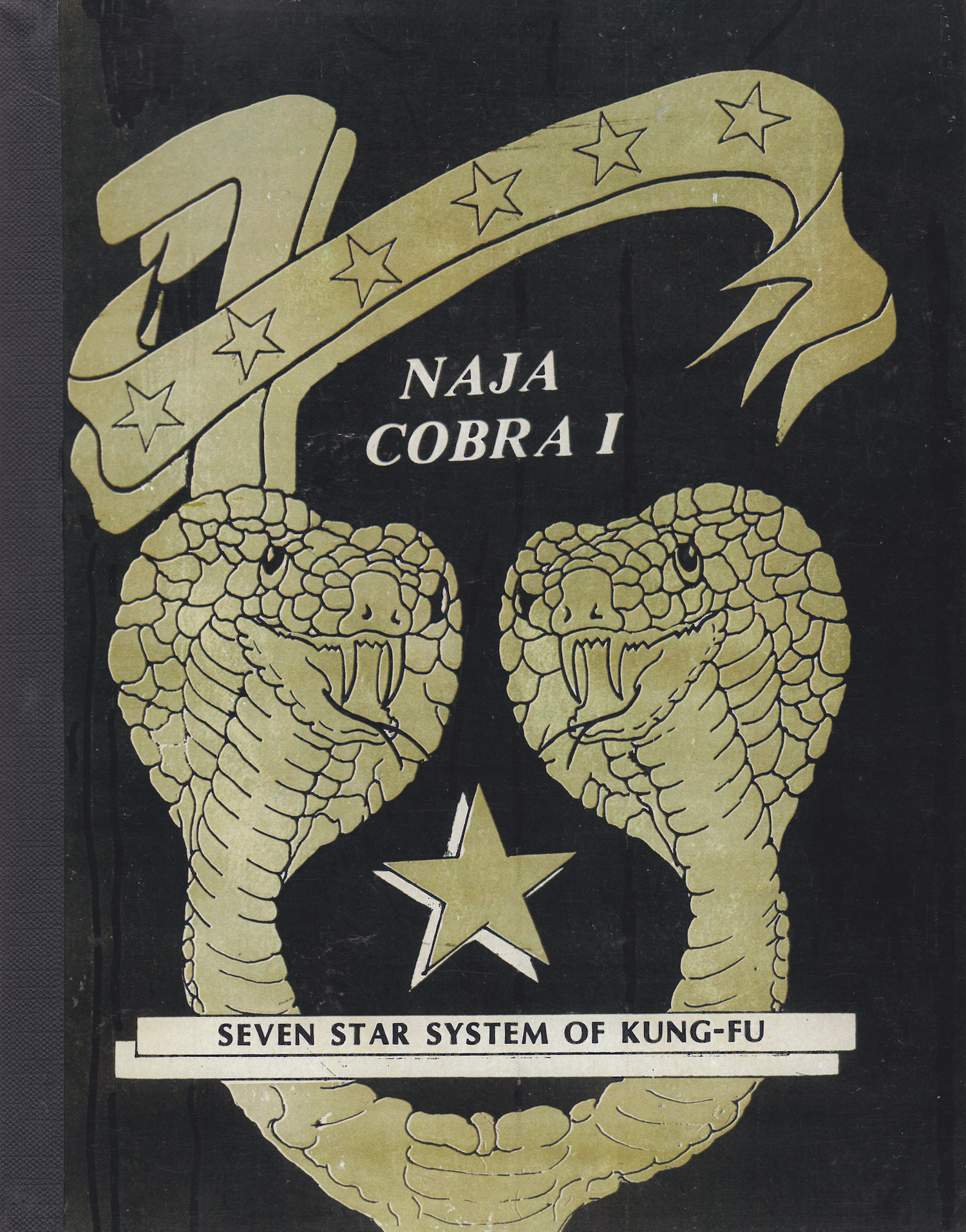 Seven Star Kung Fu System: Naja Cobra I Book by Willworth Wellington (Preowned)