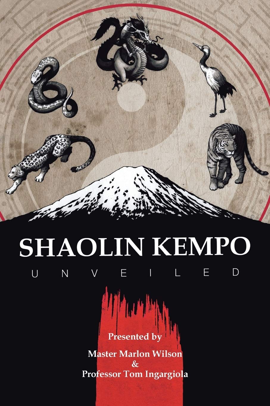 Shaolin Kempo Unveiled Book by Marlon Wilson & Tom Ingargiola