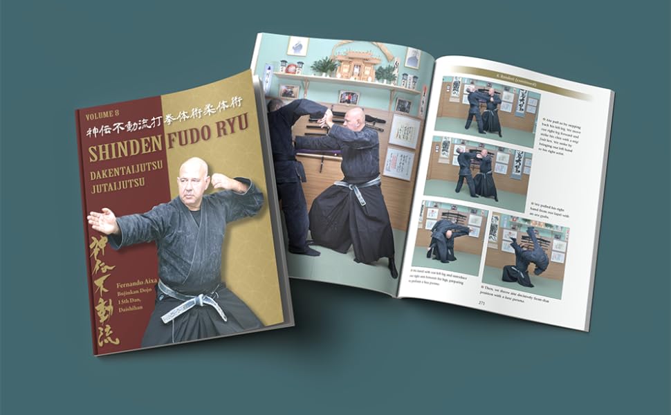 Shinden Fudo Ryu Dakentaijutsu Jutaijutsu Book by Fernando Aixa Torres
