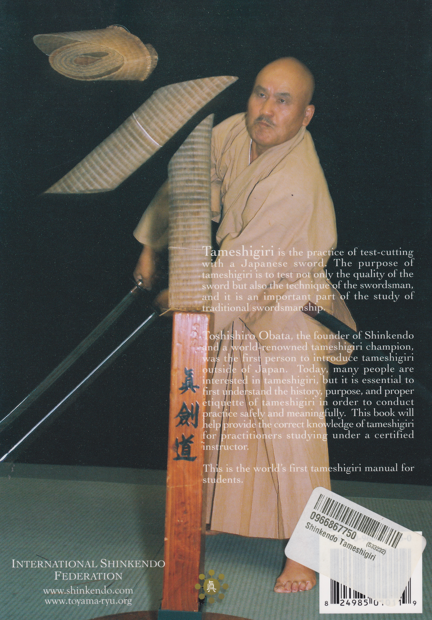 Shinkendo Tameshigiri: Samurai Swordsmanship & Test-Cutting Book by Toshishiro Obata