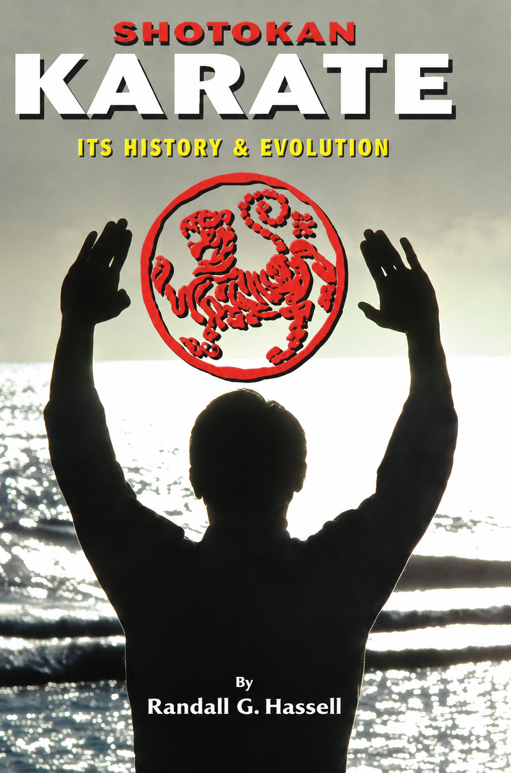 Shotokan Karate History & Traditions Book by Randall Hassell