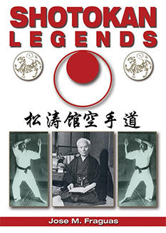 Shotokan Legends Book by Jose Fraguas