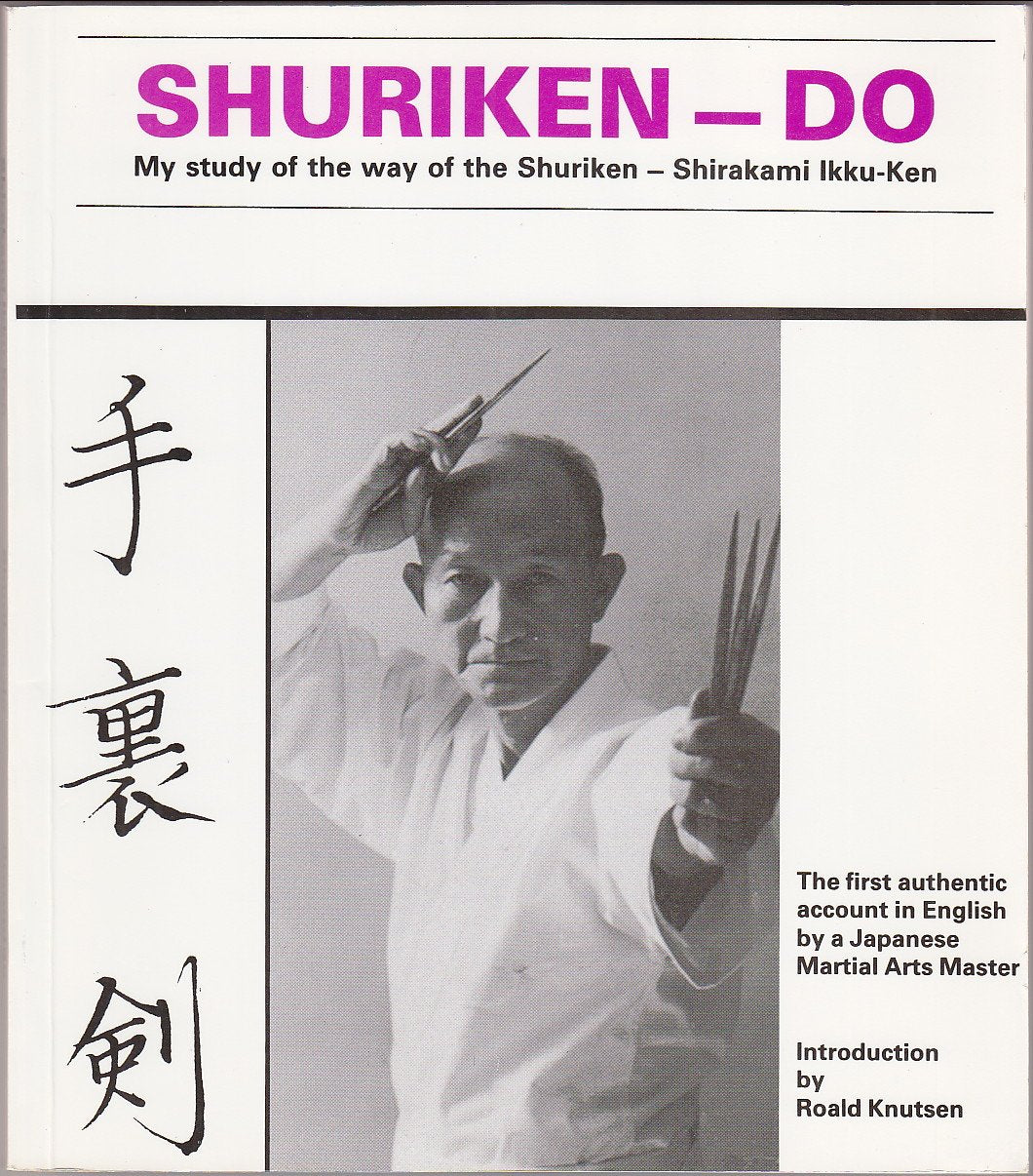 Shuriken-Do: My Study of the Way of the Shuriken Book by Shirakami Ikku-Ken (Preowned)