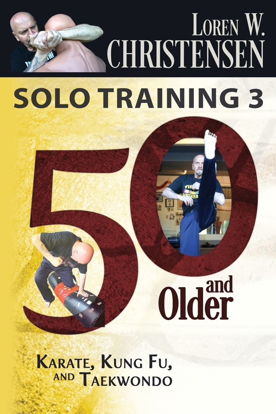 Solo Training 3: 50 And Older Book by Loren Christensen