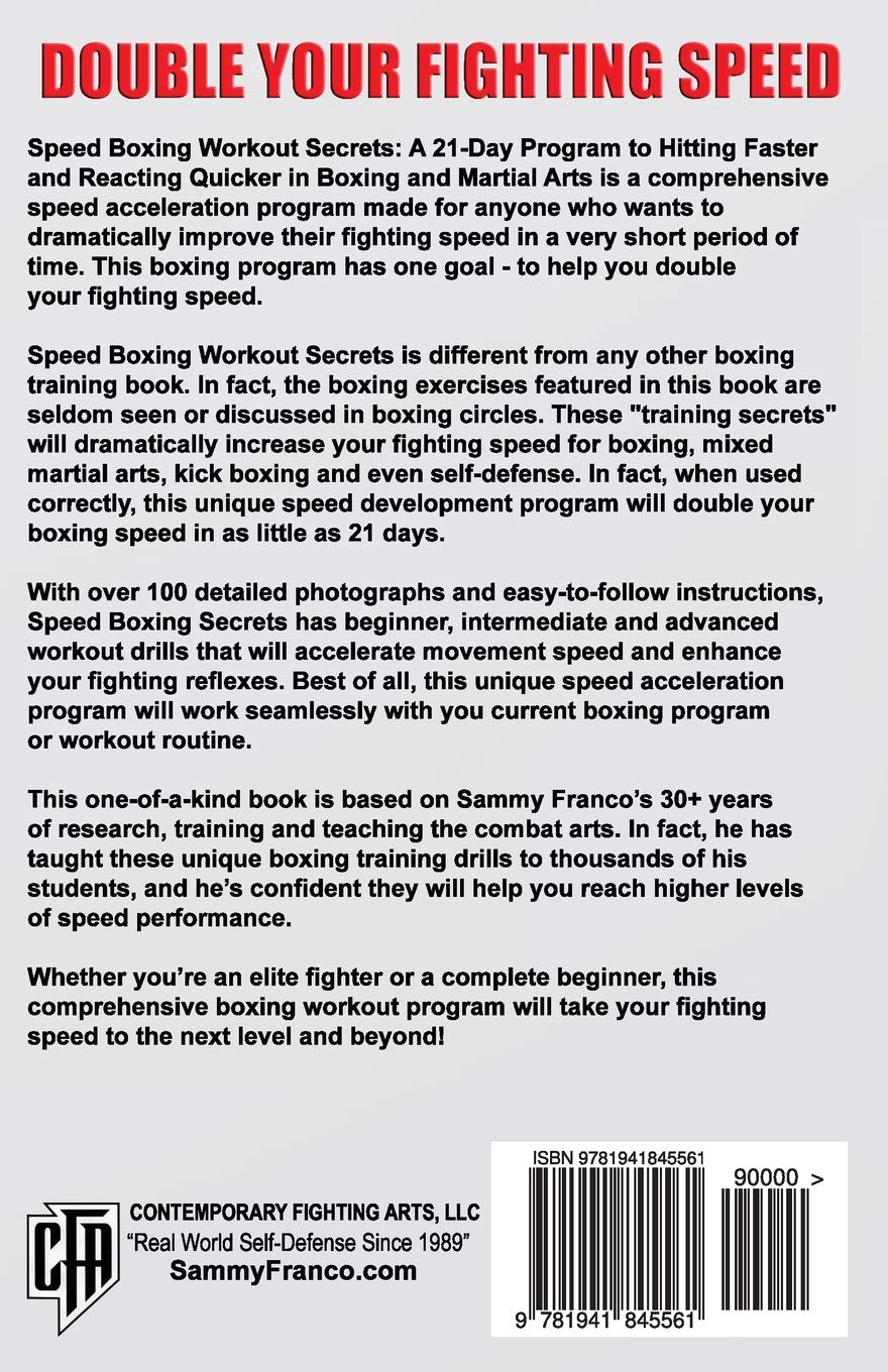 Speed Boxing Secrets: A 21-Day Program to Hitting Faster and Reacting Quicker in Boxing and Martial Arts Book by Sammy Franco