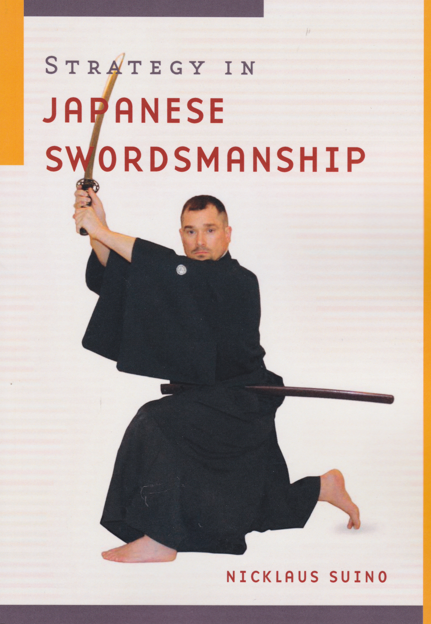 Strategy in Japanese Swordsmanship Book by Nicklaus Suino