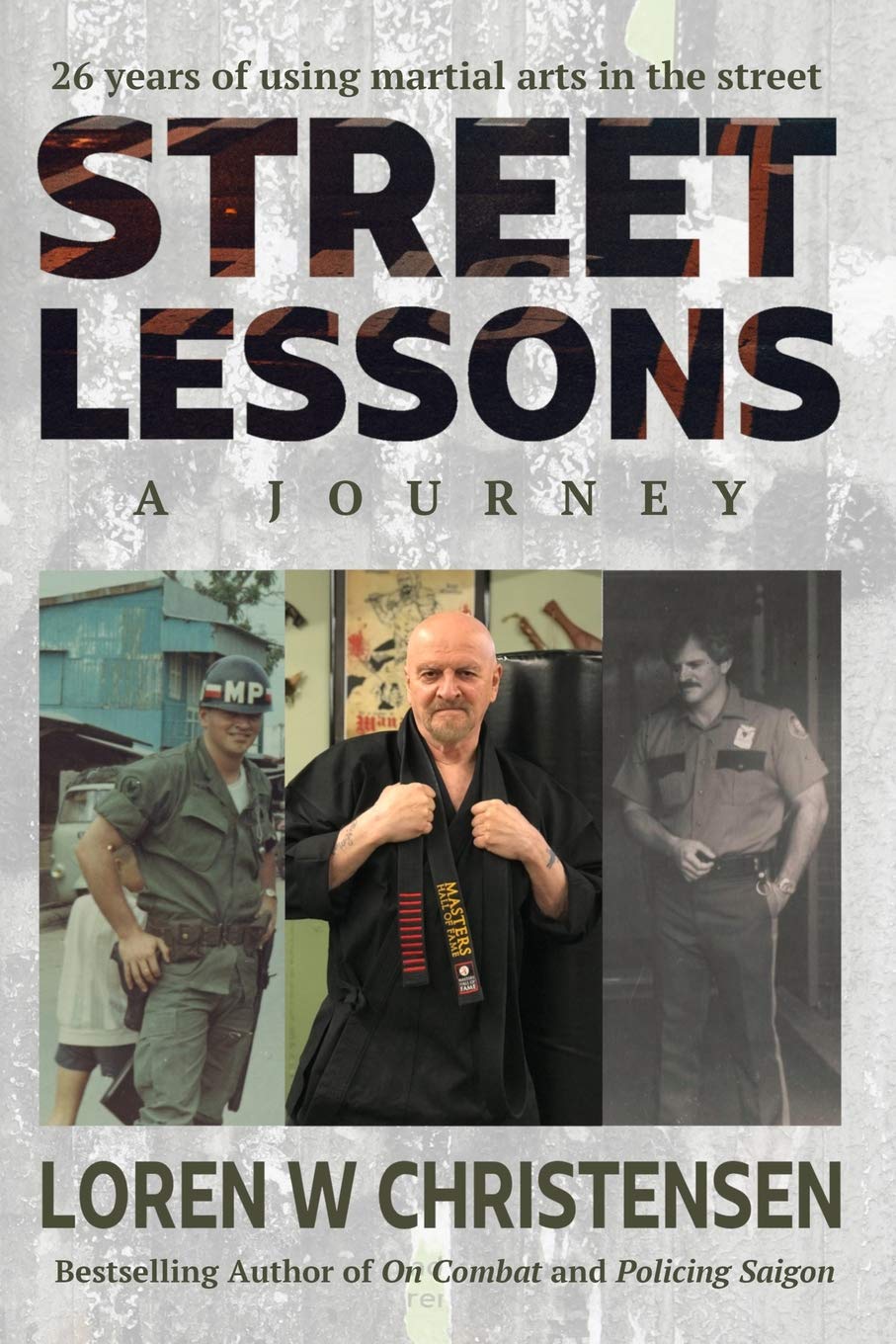 Street Lessons, A Journey Book by Loren Christensen