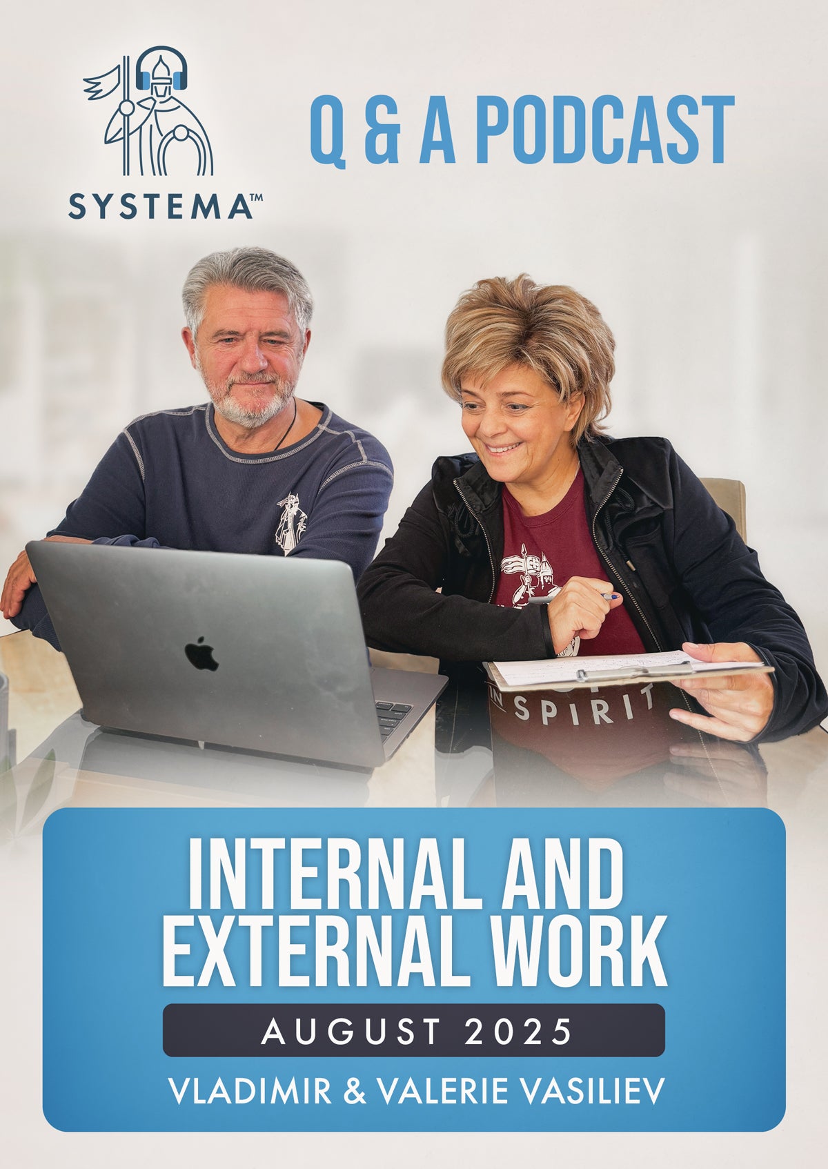 Systema Q&A Podcast: Internal & External Work by Vladimir & Valerie Vasiliev (MP3 Download)