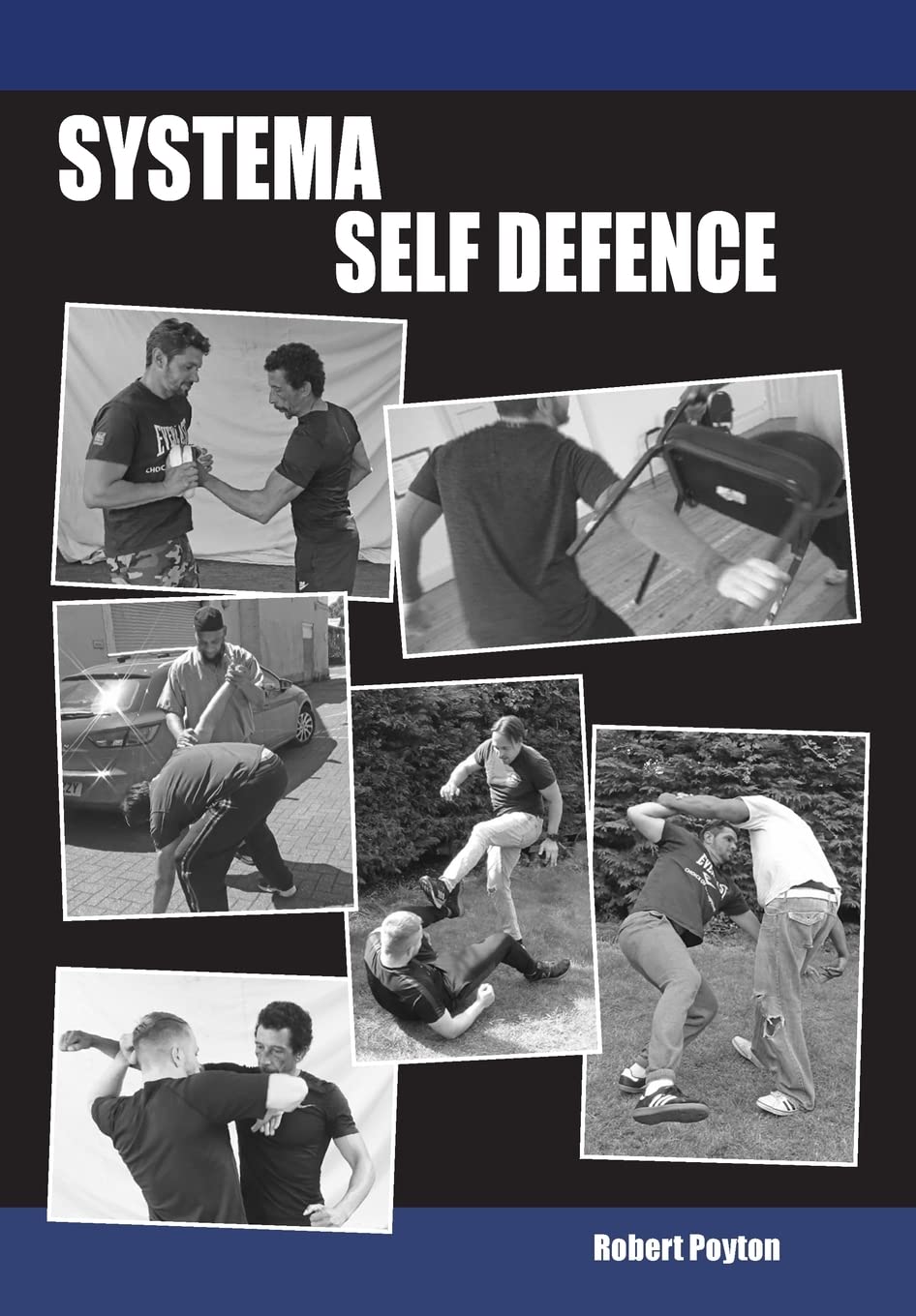 Systema Self Defense Book by Robert Poyton