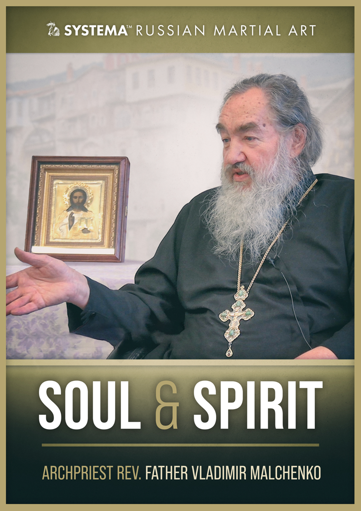 Systema Soul & Spirit DVD by Vladimir Malchenko