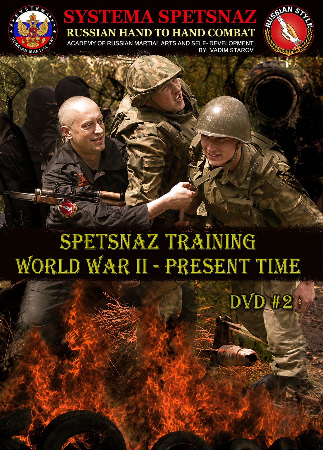 Systema Spetsnaz DVD #2 Spetsnaz Training - World War II - Present Time by Vadim Starov