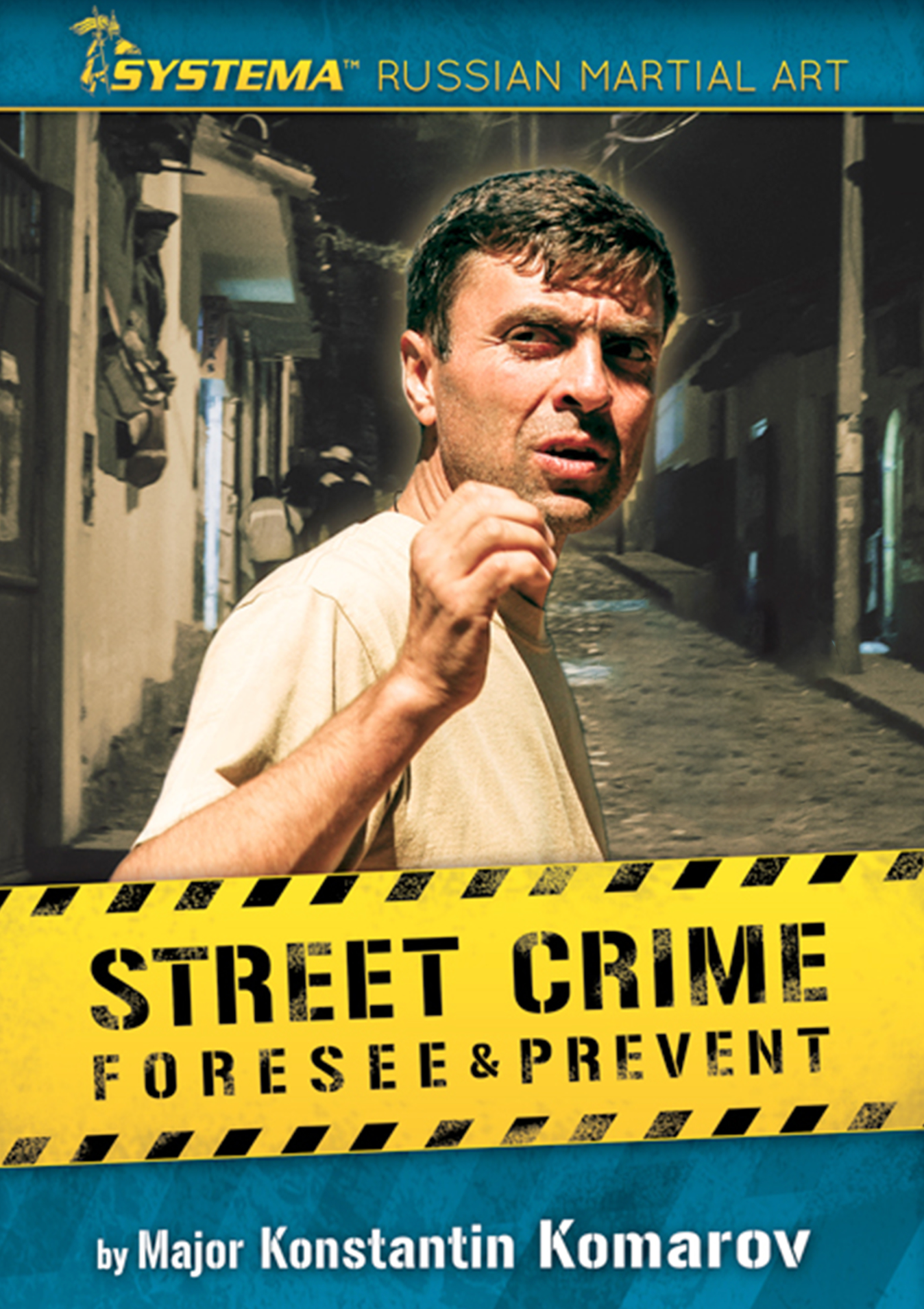 Systema: Street Crime Foresee and Prevent DVD by Konstantin Komarov