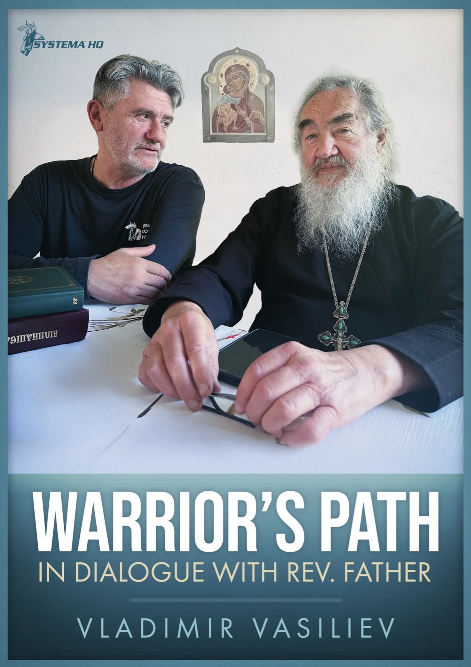 Systema Warriors Path: In Dialogue with Rev Father Malchenko DVD