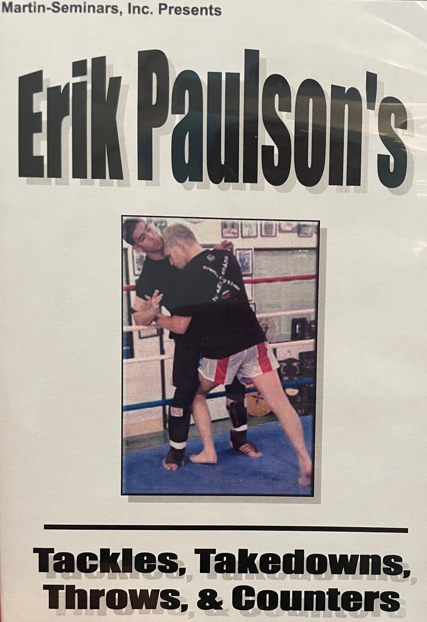 Tackles, Takedowns, Throws, and Counters DVD by Erik Paulson