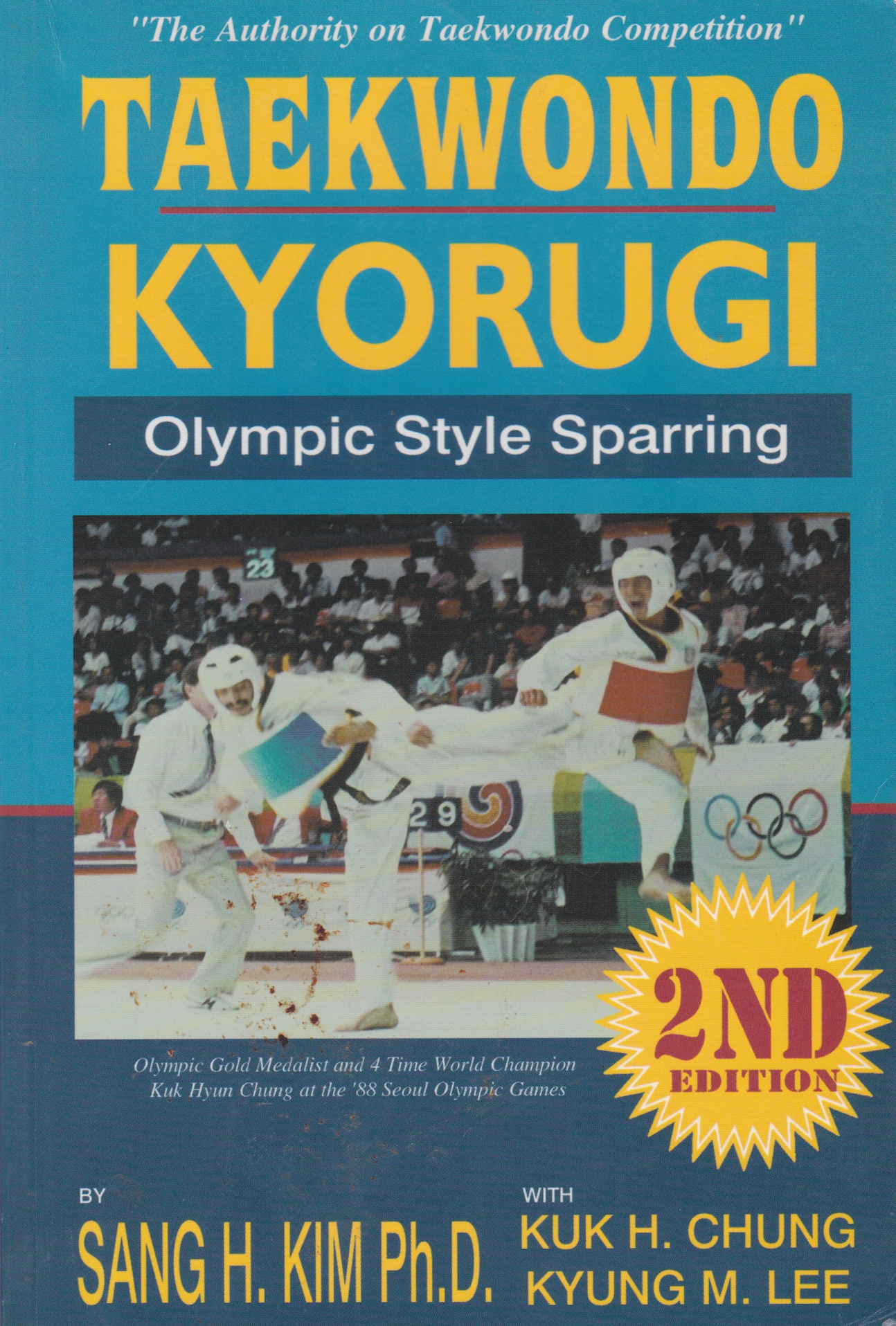 Taekwondo Kyorugi: Olympic Style Sparring Book by Sang Kim (Preowned)